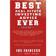 Best Real Estate Investing Advice Ever