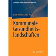 Kommunale Gesundheitslandschaften