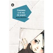 Candela y el rey de papel