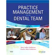 Practice Management for the Dental Team, 7th Edition