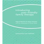 Introducing User-Friendly Family Therapy