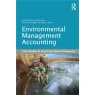 Environmental Management Accounting: Case Studies of South-East Asian Companies,9780415694315