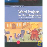 Performing With Microsoft Word Projects for the Entrepreneur