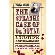 The Strange Case of Dr. Doyle
