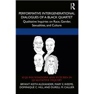Performative Intergenerational Dialogues of a Black Quartet