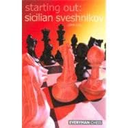 Starting Out: Sicilian Sveshnikov