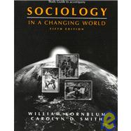 Study Guide for Kornblum’s Sociology in a Changing World