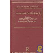 William Congreve: The Critical Heritage