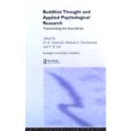 Buddhist Thought and Applied Psychological Research: Transcending the Boundaries
