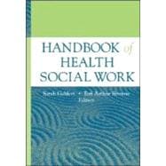 Handbook of Health Social Work