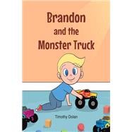 Brandon and the Monster Truck