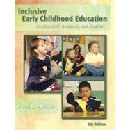 Inclusive Early Childhood Education: Development, Resources, and Practice, 5th Edition