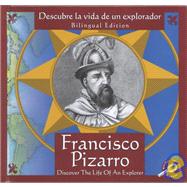Francisco Pizarro : Descubre la Vida de un Explorador