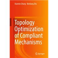 Topology Optimization of Compliant Mechanisms