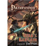 Pathfinder Tales: Liar's Bargain A Novel