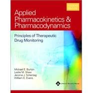 Applied Pharmacokinetics and Pharmacodynamics Principles of Therapeutic Drug Monitoring