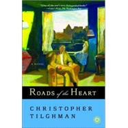 Roads of the Heart A Novel