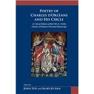 The Poetry of Charles d'Orleans and His Circle