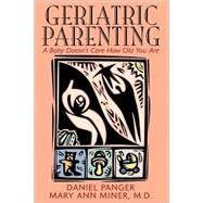 Geriatric Parenting