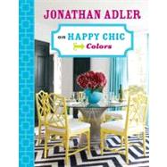 Jonathan Adler on Happy Chic Colors