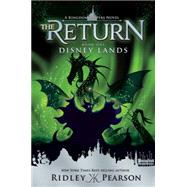 Kingdom Keepers: The Return Book One Disney Lands