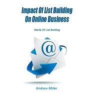 Impact of List Building on Online Business