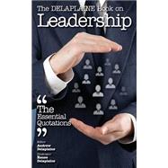 The Delaplaine Book on Leadership