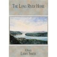 The Long River Home