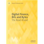 Digital Finance, Bits and Bytes