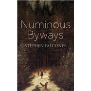 Numinous Byways