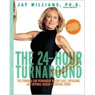 The 24-Hour Turnaround