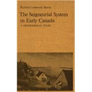 The Seigneurial System in Early Canada