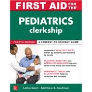 First Aid for the Pediatrics Clerkship, Fourth Edition