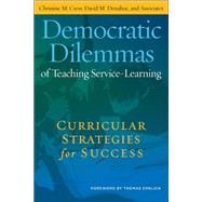 Democratic Dilemmas of Teaching Service-Learning