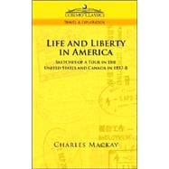 Life And Liberty in America, Sketches of a Tour in the United States And Canada in 1857-8