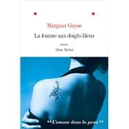 La Femme aux doigts bleus