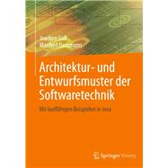 Architektur- Und Entwurfsmuster Der Softwaretechnik: Mit Lauff„higen Beispielen in Java