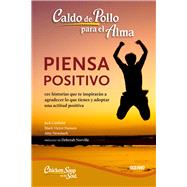 Hojea el libro Imprimir  Caldo de pollo para el alma:  piensa positivo (Segunda edición)