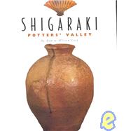 Shigaraki : Potters' Valley