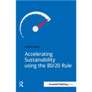 Accelerating Sustainability Using the 80/20 Rule