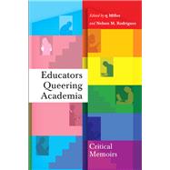 Educators Queering Academia