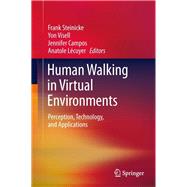 Human Walking in Virtual Environments