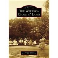 The Waupaca Chain O' Lakes
