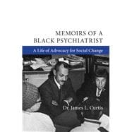 Memoirs of a Black Psychiatrist