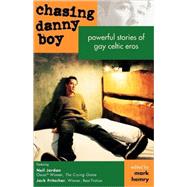 Chasing Danny Boy and Other Powerful Celtic Stories