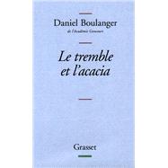 Le tremble et l'acacia