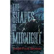 The Shapes of Midnight
