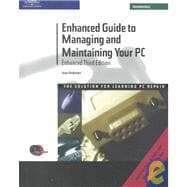 Enhanced Guide to Managing and Maintaining Your PC