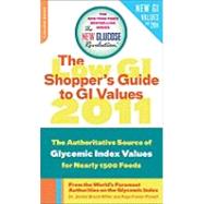 The Low GI Shopper's Guide to GI Values 2011: The Authoritative Source of Glycemic Index Values for Nearly 1200 Foods