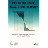 PROFICIENCY TESTING IN ANALYTICAL CHEMISTRY